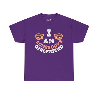Funny Shirt For Girlfriends (Front and Back Prints) | I am Somebody's Girlfriend | Super T-shirt