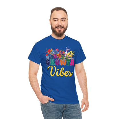 Growth Vibes Tee | Super Shirt for Positive Affirmations