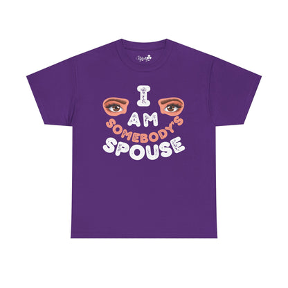 Funny Shirt For Husbands (Front and Back Prints) | I am Somebody's Spouse | Super T-shirt