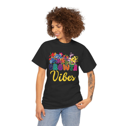 Growth Vibes Tee | Super Shirt for Positive Affirmations