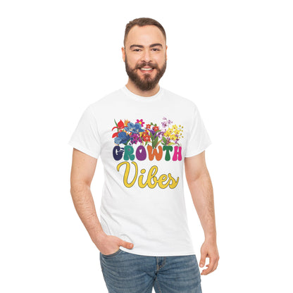 Growth Vibes Tee | Super Shirt for Positive Affirmations
