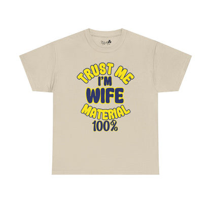 Couple Engagement Party T-Shirts | Trust Me, I'm Husband/Wife Material 100% | Two Super Shirts