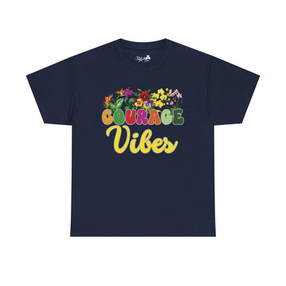 Courage Vibes Tee | Super Shirt for Positive Affirmations