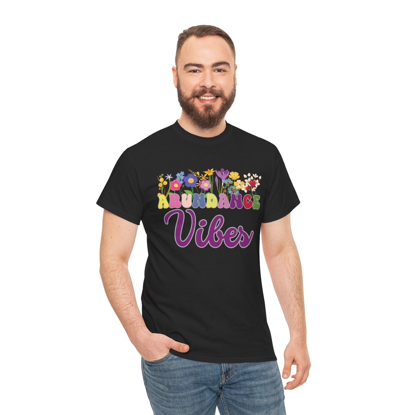 Abundance Vibes Tee | Super Shirt for Positive Affirmations