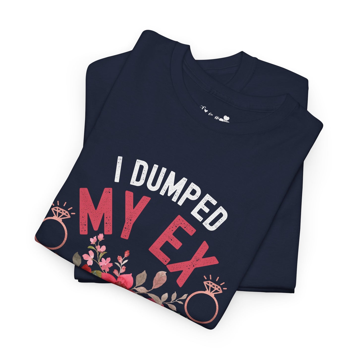 Cute Engagement Party T-Shirt | I Dumped My Ex Just to Marry This Dude | Super Shirt