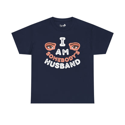 Funny Shirt For Husbands (Front and Back Prints) | I am Somebody's Husband | Super T-shirt