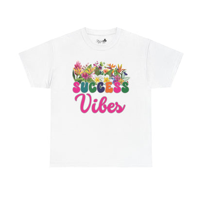 Success Vibes Tee | Super Shirt for Positive Affirmations