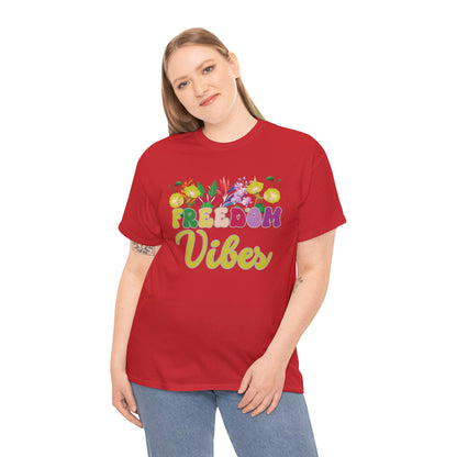 Freedom Vibes Tee | Super Shirt for Positive Affirmations