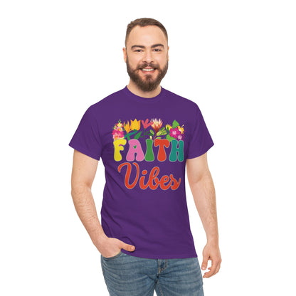 Faith Vibes Tee | Super Shirt for Positive Affirmations