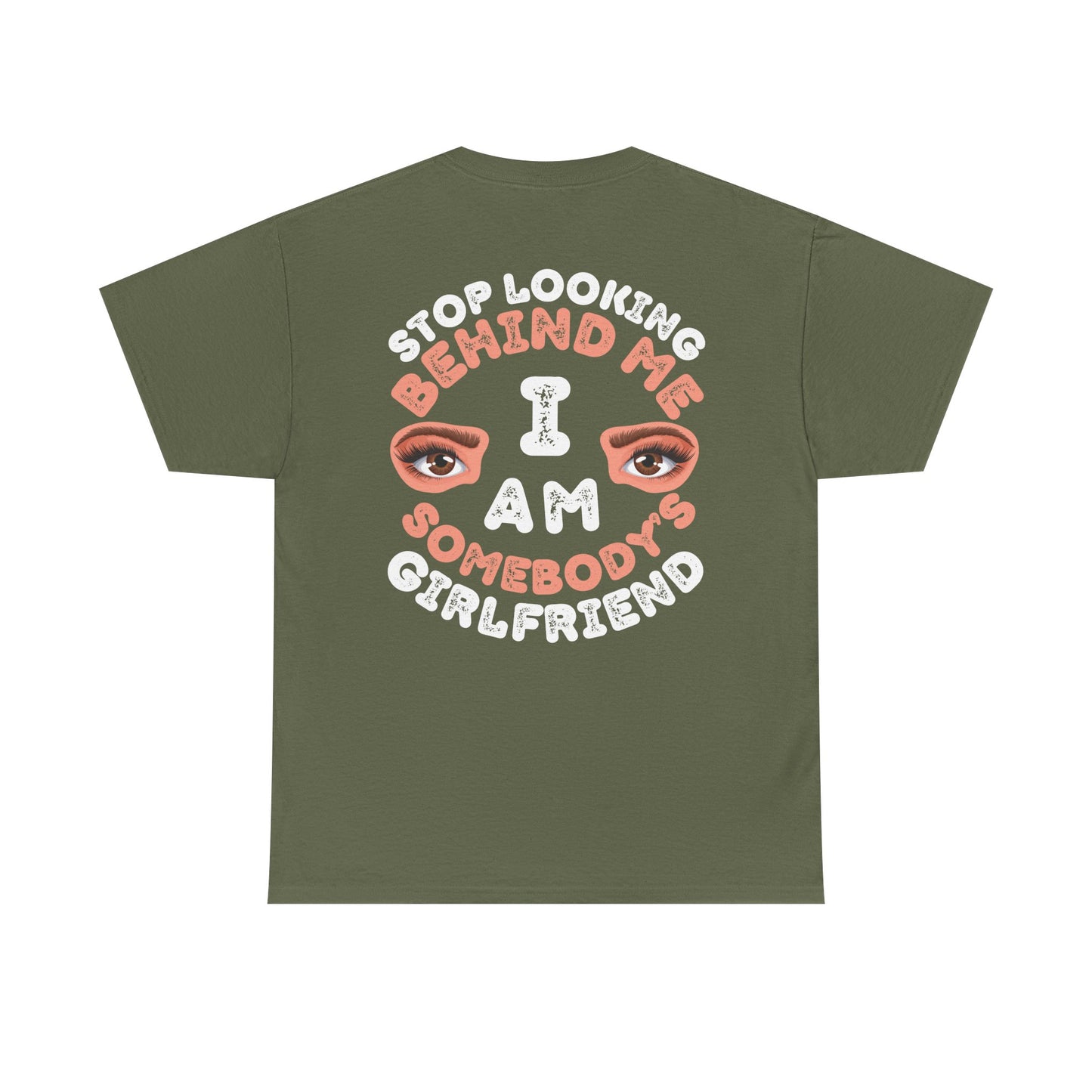 Funny Shirt For Girlfriends (Front and Back Prints) | I am Somebody's Girlfriend | Super T-shirt