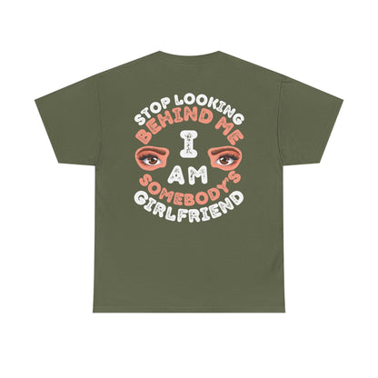 Funny Shirt For Girlfriends (Front and Back Prints) | I am Somebody's Girlfriend | Super T-shirt