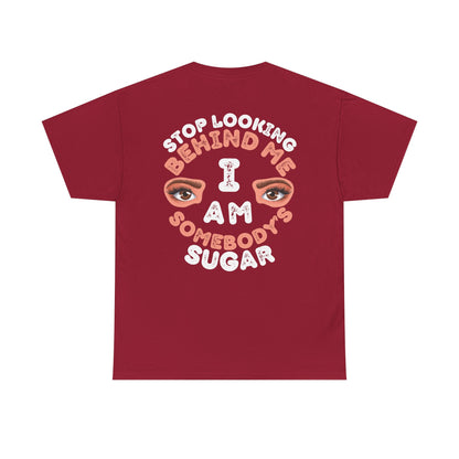 Funny Shirt For Wives (Front and Back Prints) | I am Somebody's Sugar | Super T-shirt