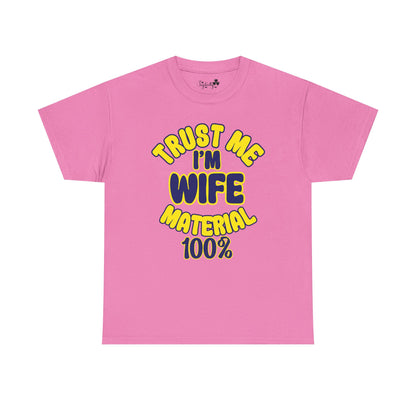 Couple Engagement Party T-Shirts | Trust Me, I'm Husband/Wife Material 100% | Two Super Shirts