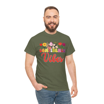 Confidence Vibes Tee | Super Shirt for Positive Affirmations