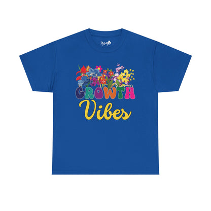 Growth Vibes Tee | Super Shirt for Positive Affirmations