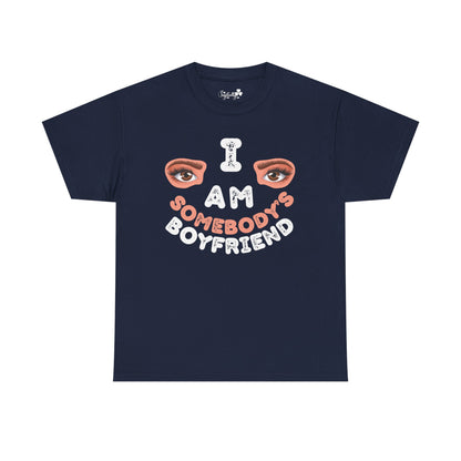 Funny Shirt For Boyfriends (Front and Back Prints) | I am Somebody's Boyfriend | Super T-shirt