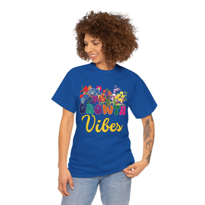 Growth Vibes Tee | Super Shirt for Positive Affirmations