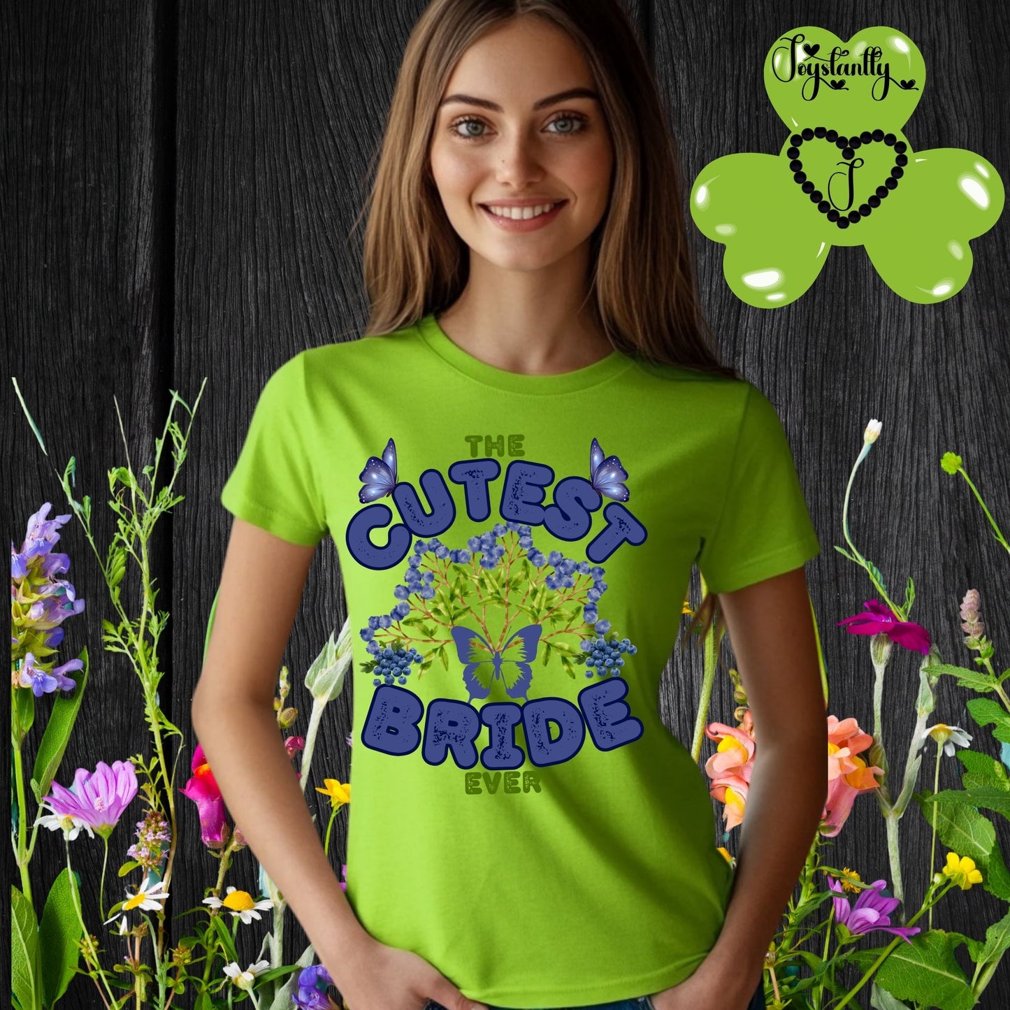 Woman wearing a green t-shirt with 'The Cutest Bride Ever' design, standing against a floral background.