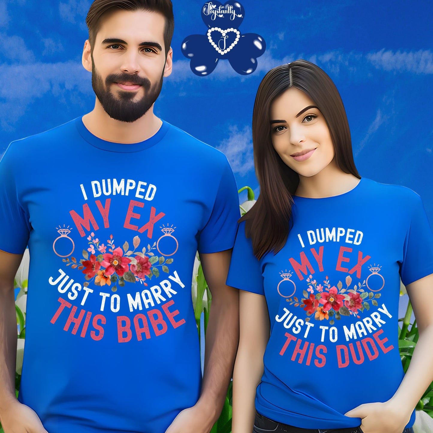Couple Engagement Party T-Shirts | I Dumped My Ex Just to Marry This Dude | Two Super Shirts