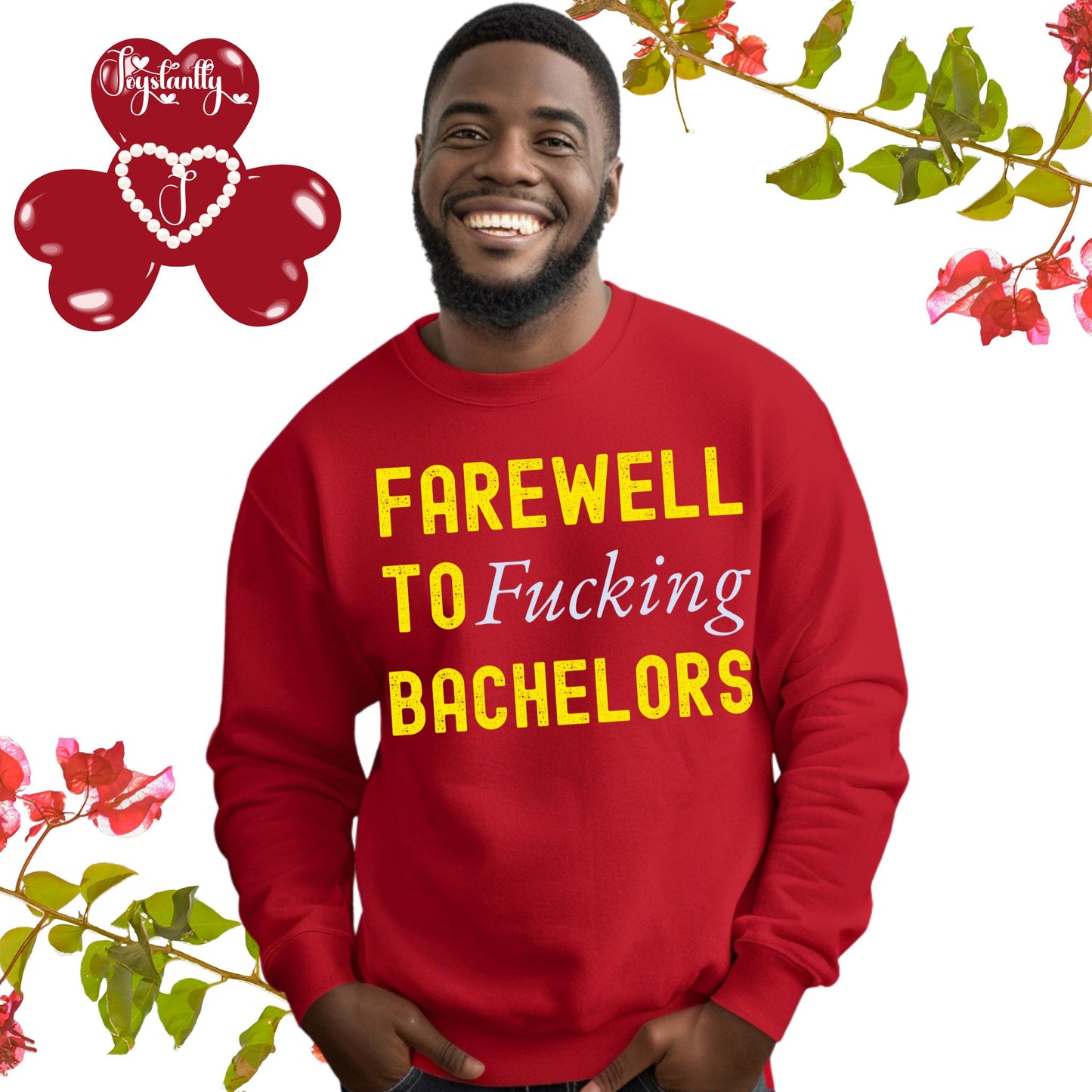 Funny Bachelors Party Red Sweatshirt