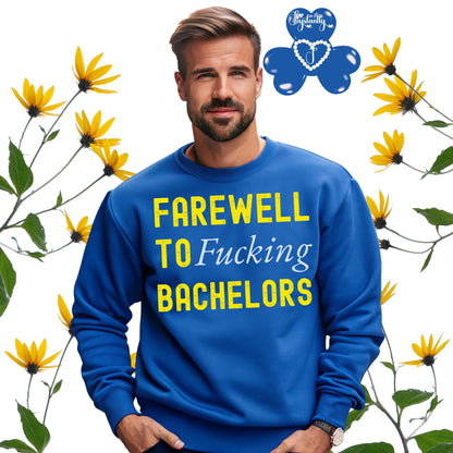 Funny Bachelors Party Royal Blue Sweatshirt