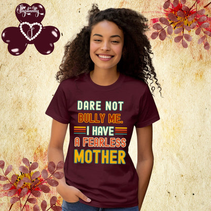 Perfect Shirt For Brave Moms. Mother's Day Maroon Shirt. Perfect Gift for Mothers