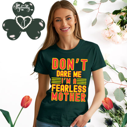 Forest green shirt for bold moms. Perfect shirt for bold moms.