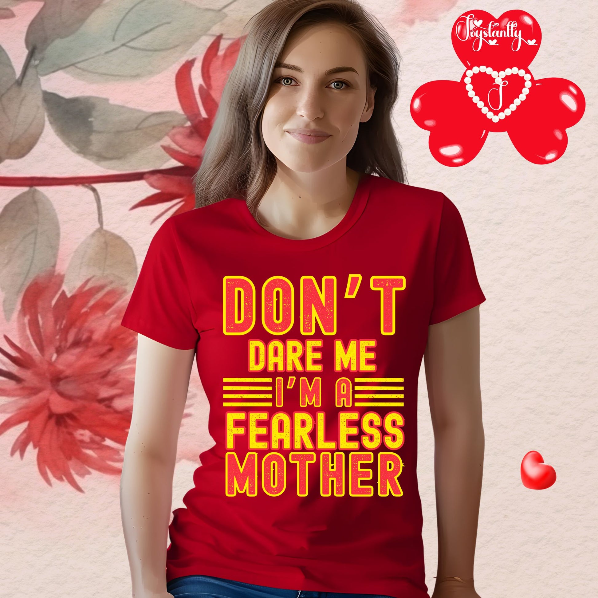 Red shirt for bold moms. Perfect shirt for bold moms.